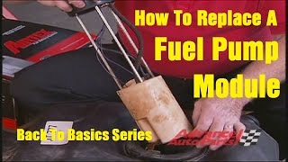How To Replace A Fuel Pump Module - Wrenchin' Up Back To Basics