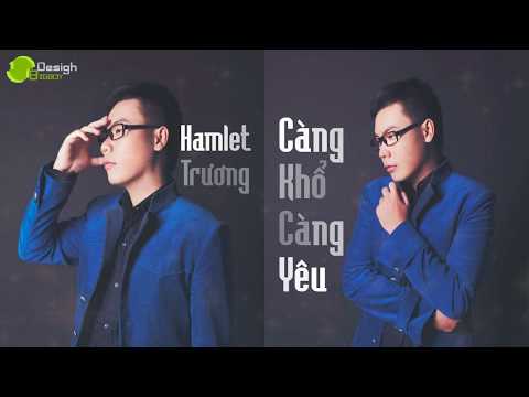 Thể hiện bởi Hamlet Trương