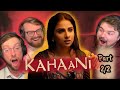 REACTION HIGHLIGHTS! | Kahaani | Part 2/2 | The Slice of Life Podcast