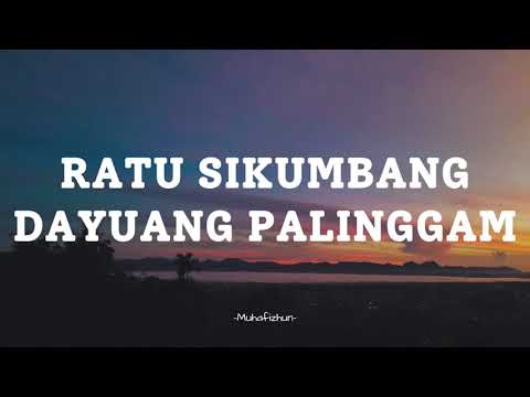 RATU SIKUMBANG  - DAYUANG PALINGGAM || LIRIK LAGU MINANG