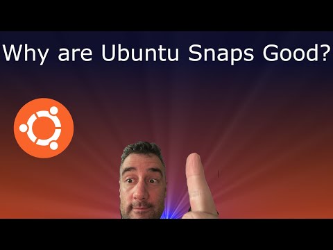 Why are Ubuntu Snaps Good?