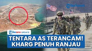 Pasukan Militer AS dalam Bahaya! Iran Perketat Pulau Kharg Cegah Invasi Darat, Area Dipasangi Ranjau