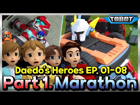 TOBOT Daedo's Heroes Season1. Part1 Marathon | EP.01-EP.08 Compilation