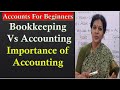 2 Book Keeping Vs Accounting Importance Of Accounting
