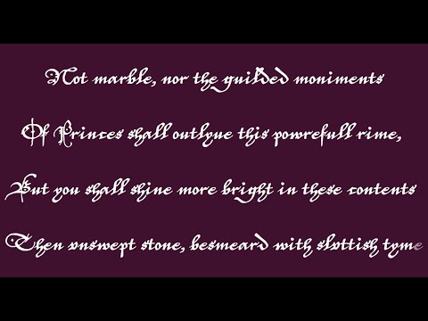 Shakespeare's Sonnet 55 ("Not marble, nor the gilded monuments") read in Early Modern pronunciation