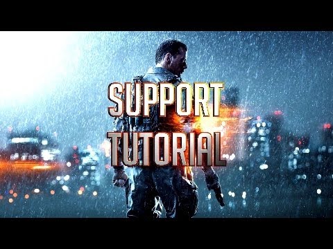 BF4: Understanding Support Class Tutorial (In-Depth Step by Step)