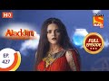 Aladdin Ep 427 Full Episode 17th July 2020