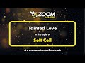 Soft Cell Tainted Love Karaoke Version With Lyrics On Screen