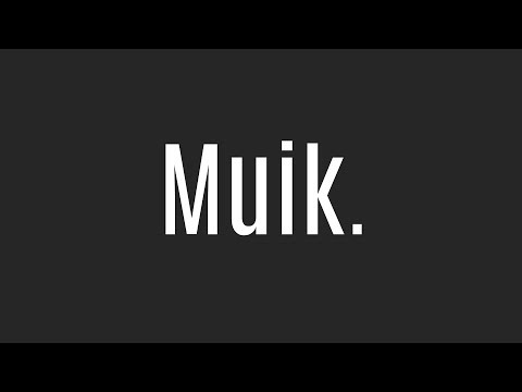 Muik. (ft Royalistiq)