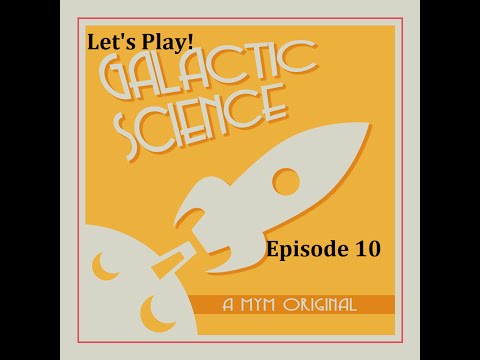 The Great Mars Escape, Or, I Made A Terrible, Terrible Mistake - Galactic Science Let's Play Ep 10