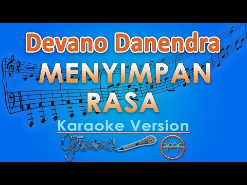 Devano Danendra - Menyimpan Rasa (Karaoke) | GMusic