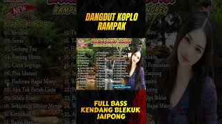 Download lagu DANGDUT KOPLO KENDANG RAMPAK JAIPONG TERBARU 2025 | PALING MANTAP DI DENGAR mp3 Download lagu DANGDUT KOPLO KENDANG RAMPAK JAIPONG TERBARU 2025 | PALING MANTAP DI DENGAR mp3