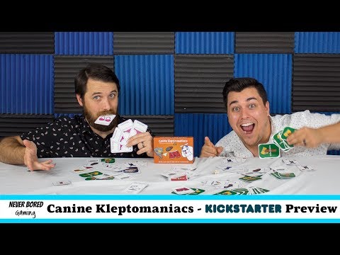 Never Bored Gaming - Kickstarter Preview (Canine Kleptomaniacs)