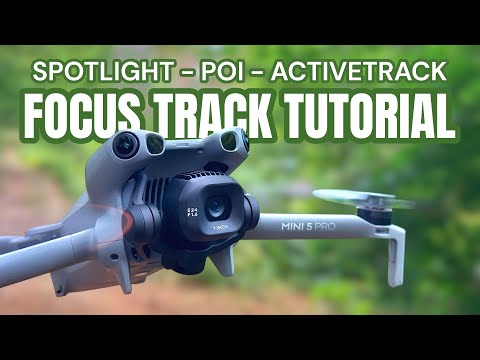 DJI Mini 5 Pro Focus Track Tutorial (POI, Spotlight and ActiveTrack)