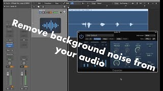 remove floor & background noise from your audio - Logic Pro X noise gate vs expander