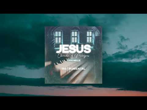 Jesus obrador de milagros - Lucio Mella - Instrumental (Audio Oficial)