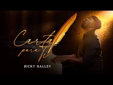 Carta para ti - Ricky Halley - (Video Oficial)