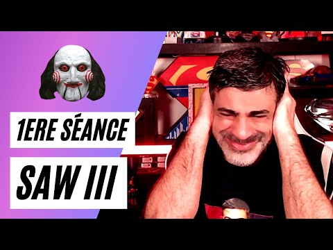 1ERE SÉANCE: SAW III (2006)