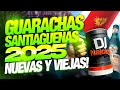 GUARACHAS 2025 NUEVAS Y RETROS DJ NAICKY 2025