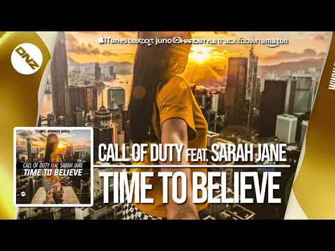DNZF494 // CALL OF DUTY FT. SARAH JANE - TIME TO BELIEVE (Official Video DNZ Records)