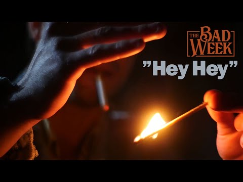 Hey Hey - The Bad Week