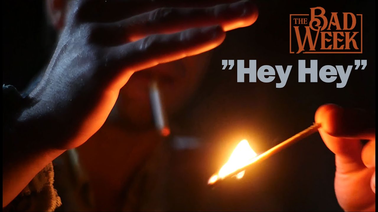 The Bad Week - Hey Hey - (Official Video, 2022) HD