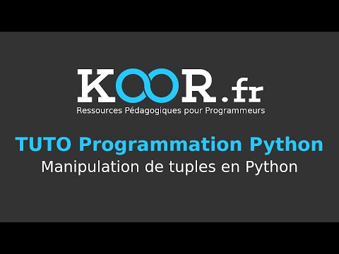 TUTO Python Manipulation de tuples en Python