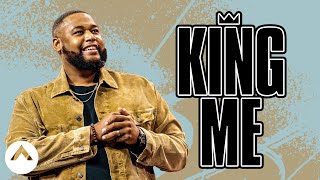 King Me | Chet Pete | Elevation Church