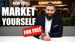 How to Market Yourself FOR FREE