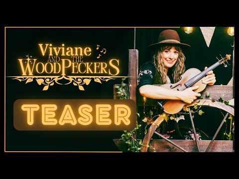 Viviane & The WoodPeckers - TEASER