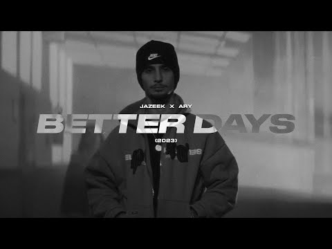 JAZEEK x ARY Type Beat - BETTER DAYS (2023)
