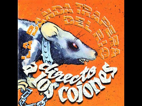 LA BANDA TRAPERA DEL RIO   Directo a los cojones 1994  (Full álbum)