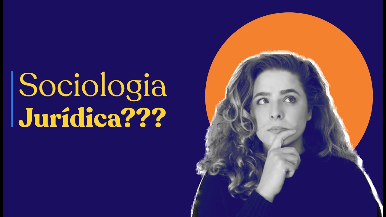 O que se aprende na cadeira de sociologia do direito? | O que é sociologia jurídica? #2
