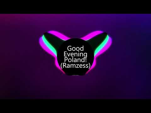 DJ Degres - Good Evening Poland (Ramzess BOOTLEG) (Bass Boosted)