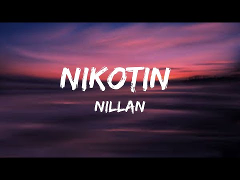 Nillan, BadmanQuba - Nikotin (Lyrics)