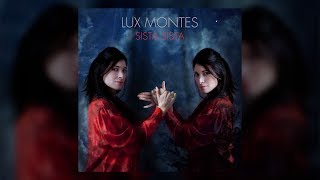 Lux Montes - Sista Sista (Sovnger Remix)