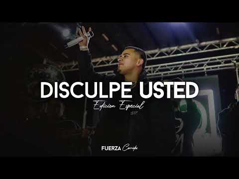 Fuerza Regida - Disculpe Usted (Letra/Lyrics)