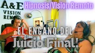 A&E-477-HIPNOSIS/V.R.-EL ENGAÑO DEL "JUICIO FINAL"