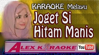 Download lagu JOGET Si HITAM MANIS ~ Karaoke Melayu Tanpa Vokal ~ Mus Mulyadi Nada PRIA WANITA NEW mp3 Download lagu JOGET Si HITAM MANIS ~ Karaoke Melayu Tanpa Vokal ~ Mus Mulyadi Nada PRIA WANITA NEW mp3