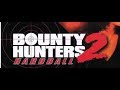 Bounty Hunters 2 Hardball Action 1997 Trailer