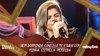 Nem Dormindo Consigo Te Esquecer / Minha Estrela Perdida Lyrics English Translation