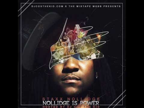 Staxx Nollidge - Sit Back