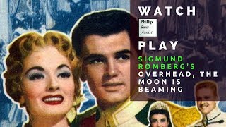 SigmundRomberg:Overhead,theMoonisBeamingSerenade