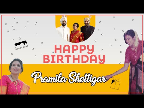 Pramila Shettigar | Family Birthday Wishes