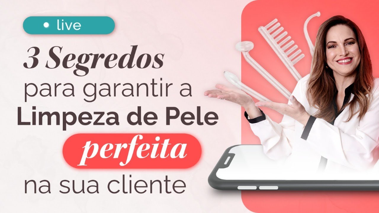 Os 3 Segredos para uma Limpeza de Pele Perfeita!