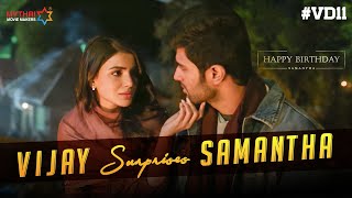 Vijay Deverakonda Surprises Samantha on Her Birthday | VD 11 | Shiva Nirvana | Mythri Movie Makers