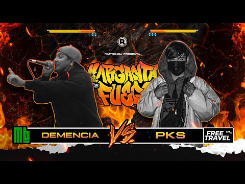 PKS vs DEMENCIA - OCTAVOS - GARGANTA DE FUEGO