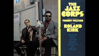 The Jazz Corps Feat. Roland Kirk - Meanwhile