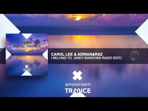 Carol Lee & Adrian&Raz - I Belong To (Andy Bianchini Edit)