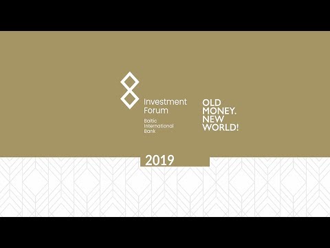 Baltic International Bank Investment Forum 2019
